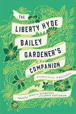 Liberty Hyde Bailey Gardener's Companion