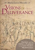Visions of Deliverance