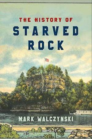 History of Starved Rock