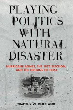 Playing Politics with Natural Disaster