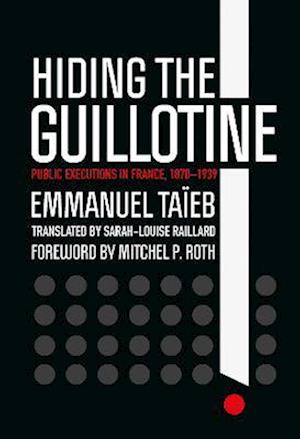 Hiding the Guillotine