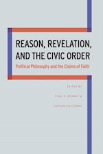 Reason, Revelation, and the Civic Order