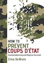 How to Prevent Coups d'Etat