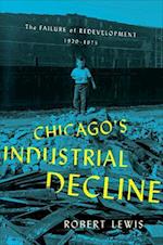 Chicago's Industrial Decline