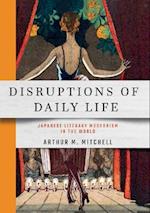 Disruptions of Daily Life