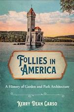 Follies in America