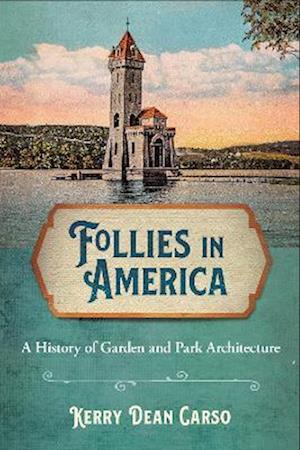 Follies in America