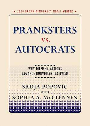Pranksters vs. Autocrats
