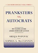 Pranksters vs. Autocrats