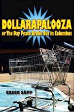 Dollarapalooza or The Day Peace Broke Out in Columbus