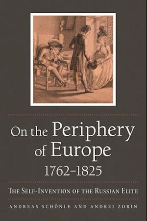 On the Periphery of Europe, 1762-1825