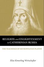 Religion and Enlightenment in Catherinian Russia