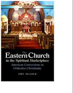 Eastern Church in the Spiritual Marketplace