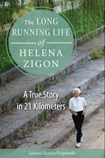 Long Running Life of Helena Zigon
