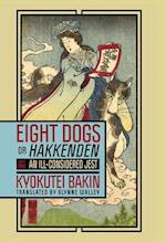 Eight Dogs, or Hakkenden