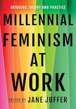 Millennial Feminism at Work