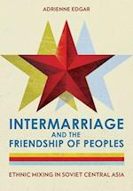 Intermarriage and the Friendship of Peoples