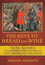 The Keys to Bread and Wine