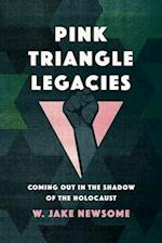 Pink Triangle Legacies