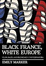 Black France, White Europe