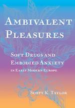 Ambivalent Pleasures