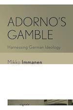 Adorno's Gamble