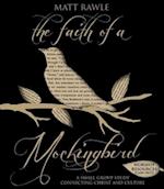 The Faith of a Mockingbird - Worship Resources Flash Drive