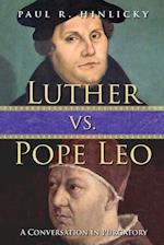 Luther vs. Pope Leo