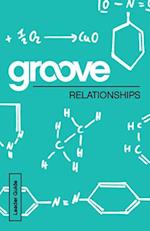 Groove: Relationships Leader Guide