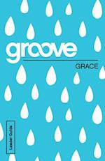 Groove: Grace Leader 