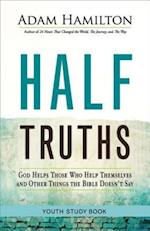 Half Truths Youth Study Book