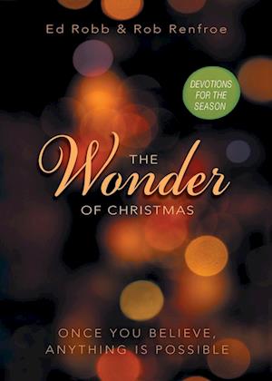 The Wonder of Christmas Devotions for the Season