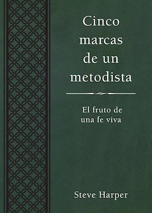 Cinco marcas de un metodista