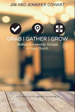 Grab, Gather, Grow