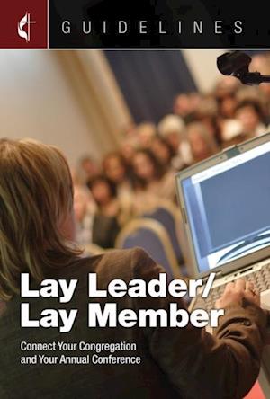 Guidelines Lay Leader/Lay Member