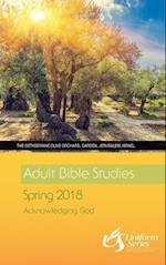 Adult Bible Studies Spring 2018 Student [Large Print]