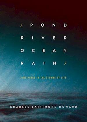 Pond River Ocean Rain