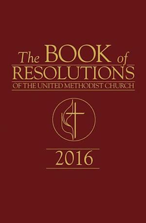 Book of Resolutions of The United Methodist Church 2016