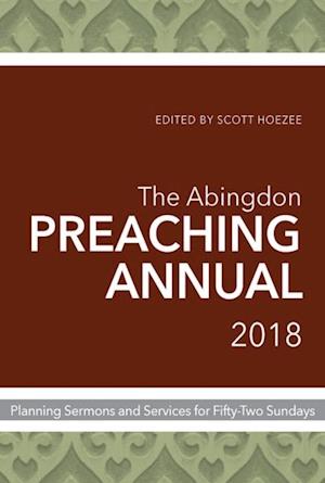 Abingdon Preaching Annual 2018