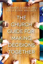 Church Guide for Making Decisions Together