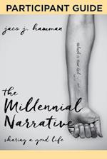 Millennial Narrative: Participant Guide