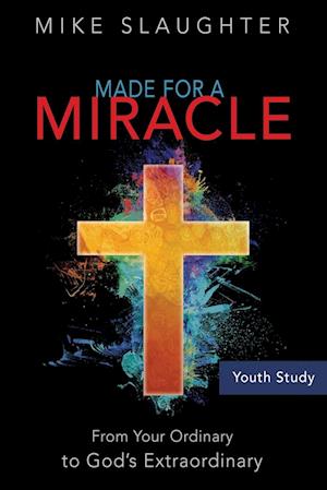 Made for a Miracle Youth Study Book