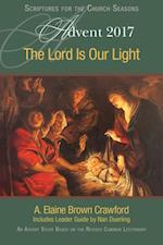 Lord Is Our Light [Large Print]