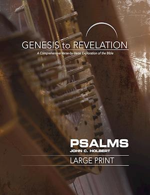 Genesis to Revelation: Psalms Participant Book [Large Print]