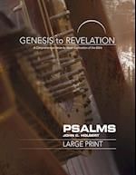 Genesis to Revelation: Psalms Participant Book [Large Print]