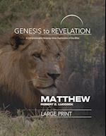 Genesis to Revelation: Matthew Participant Book [Large Print