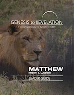 Genesis to Revelation: Matthew Leader Guide