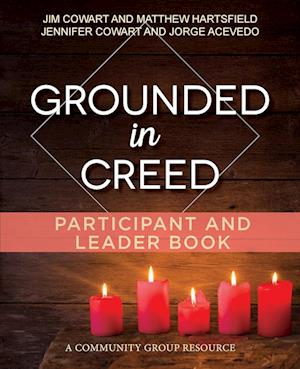 Grounded in Creed Participant and Leader Book