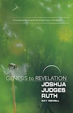Genesis to Revelation: Joshua, Judges, Ruth Participant Book