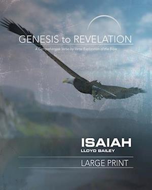 Genesis to Revelation: Isaiah Participant Book Large Print